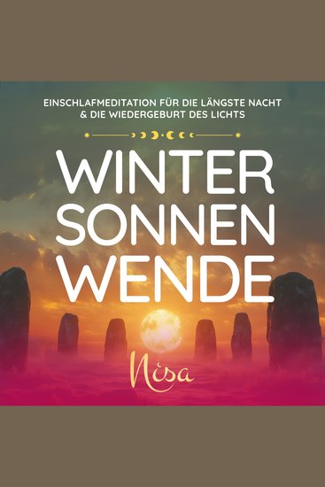 Wintersonnenwende - Einschlafmeditation für die längste Nacht & die Wiedergeburt des Lichts - cover