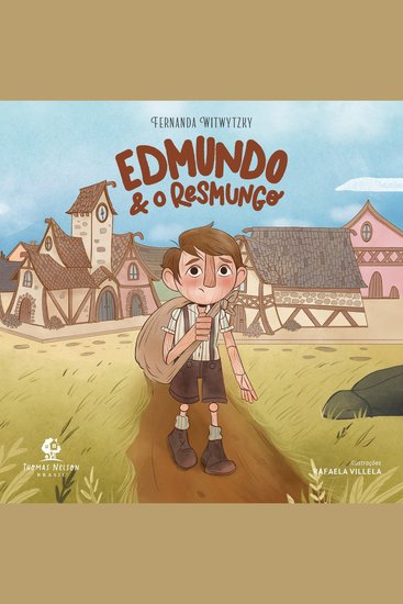 Edmundo e o resmungo – Da autora de "Enquanto Ana espera" e "É para o meu bem" - cover