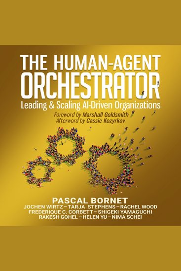 The Human-Agent Orchestrator - Leading and Scaling AI-Driven Organizations - cover