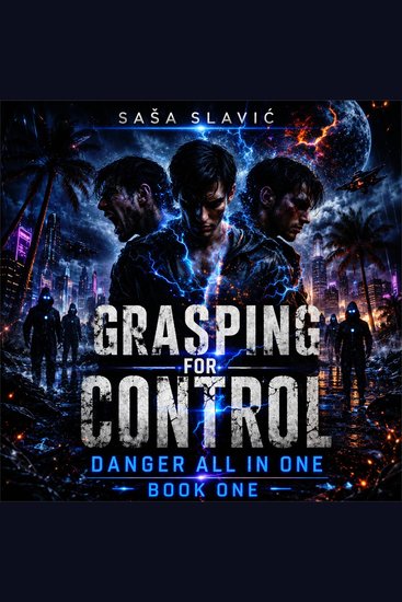 Grasping For Control - What if you don't remember the way and who you're use to be? - cover