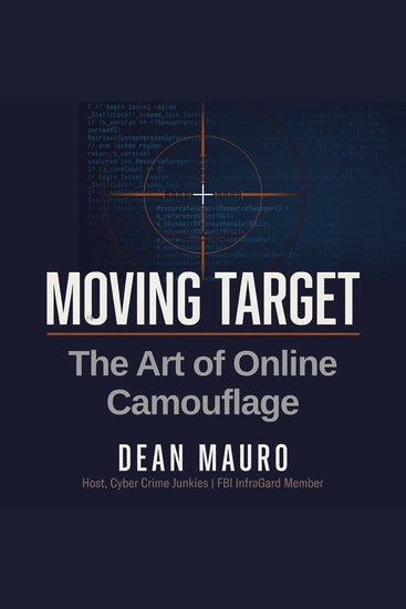 Moving Target: The Art of Online Camoflauge - cover