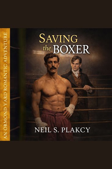 Saving the Boxer - A Wounded Men Found Family MM Victorian Romance - cover