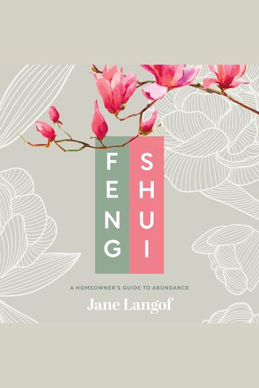 Feng Shui: A Homeowner's Guide to Abundance - cover