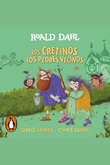 Los cretinos Los peores vecinos (Colección Alfaguara Clásicos) - cover