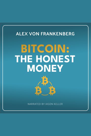 Bitcoin - The Honest Money - cover