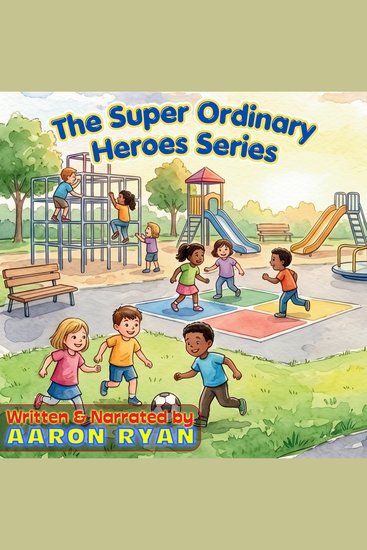 The Super Ordinary Heroes Series - cover