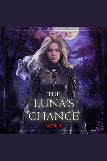 Luna's Chance The (Book One) - Digitally narrated using a synthesized voice - cover