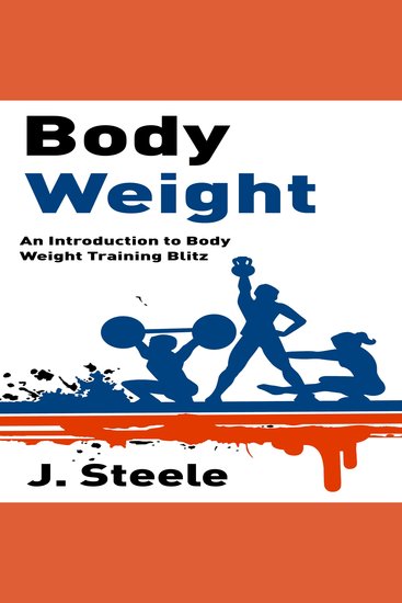 Body Weight - An Introduction to Body Weight Training Blitz - cover