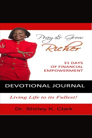 Pray & Grow Richer Devotional Journal - 31 Days of Financial Empowerment - cover