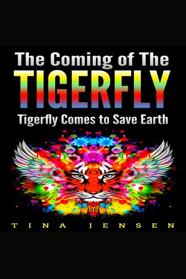 The Coming of the Tigerfly - Tigerfly Comes to Save Earth - cover