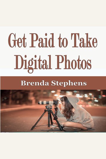 Get Paid to Take Digital Photos - cover