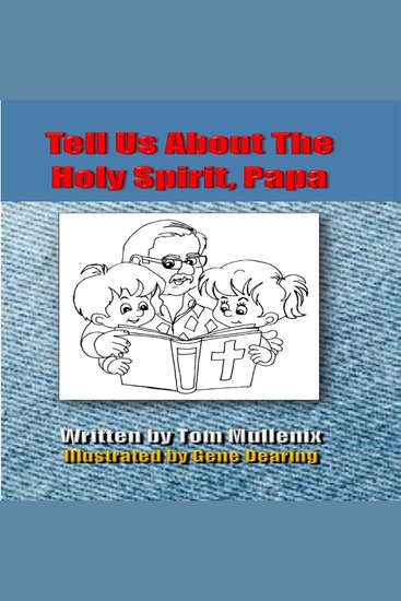 Tell Us About The Holy Spirit Papa - cover