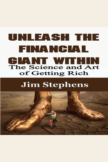 Unleash the Financial Giant Within - The Science and Art of Getting Rich - cover