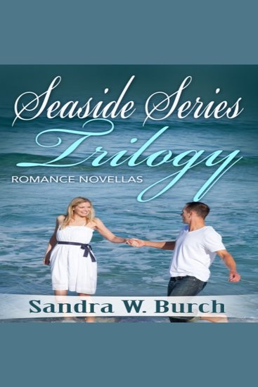 Seaside Series Trilogy: Romance Novellas - cover