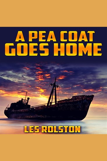 A Pea Coat Goes Home - cover