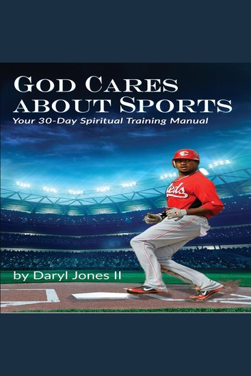 God Cares About Sports - Your 30-Day Spiritual Training Manual - cover