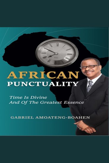 African Punctuality - Time Is Divine and of the Greatest Essence - cover