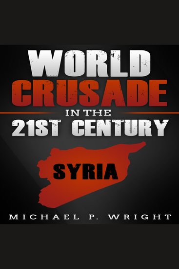 World Crusade in the 21st Century - A Book Inspired by God - cover