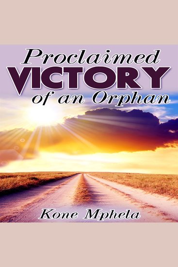 Proclaimed Victory of an Orphan - cover