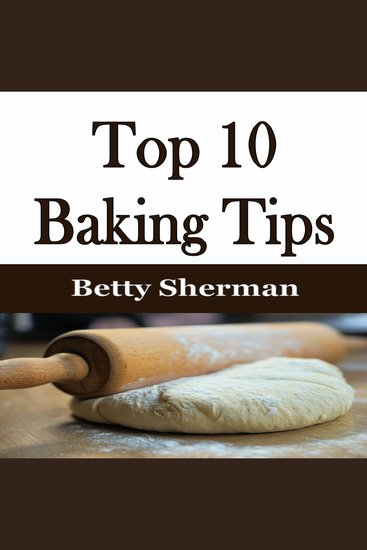 Top 10 Baking Tips - cover