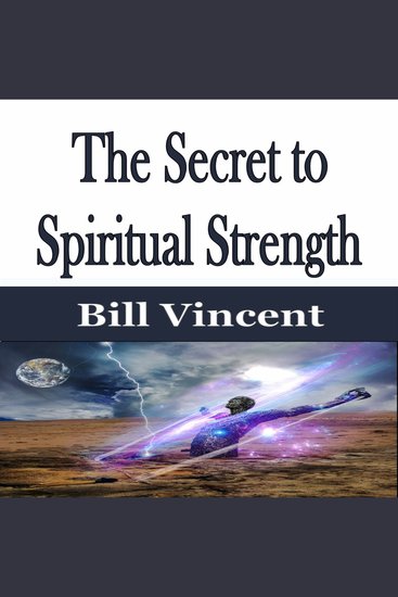 The Secret to Spiritual Strength - cover