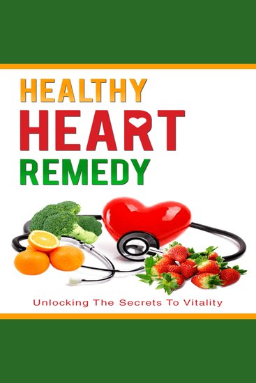 Healthy Heart Remedy - cover