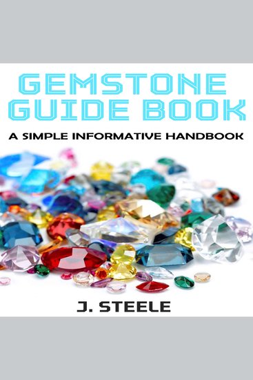 Gemstone Guide Book - A Simple Informative Handbook - cover