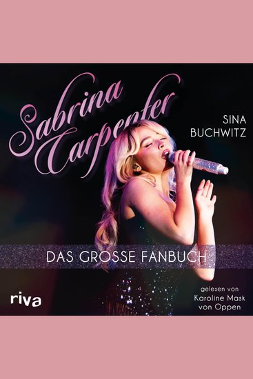 Sabrina Carpenter - Das große Fanbuch | Von Espresso bis Please Please Please – die besten Geschichten Ein absolutes Muss und perfektes Geschenk für alle Fans - cover