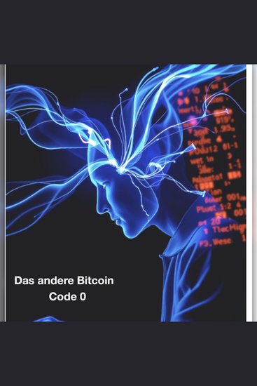 Code 0 - Das andere Bitcoin - cover