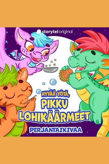 Hyvää yötä pikku lohikäärmeet: Perjantaikivaa - cover