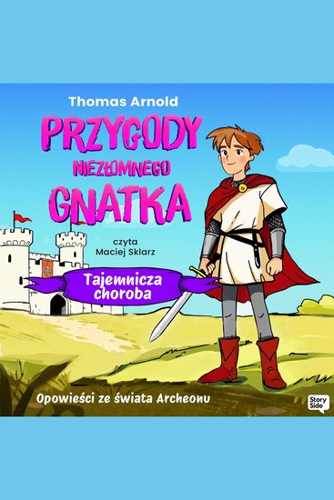 Przygody Niezłomnego Gnatka: Tajemnicza choroba - cover