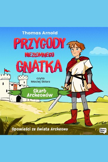 Przygody Niezłomnego Gnatka: Skarb Archeonów - cover