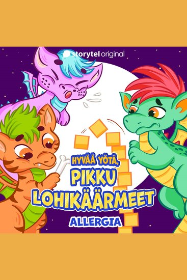 Hyvää yötä pikku lohikäärmeet: Allergia - cover