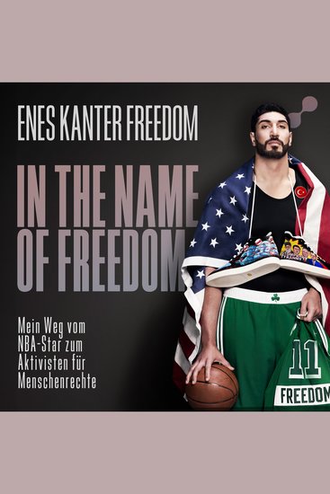 In the Name of Freedom - Mein Weg vom NBA-Star zum Aktivisten für Menschenrechte - cover