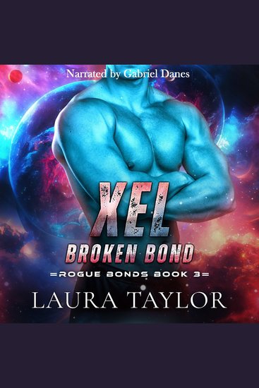 Xel: Broken Bond - An MM Sci-fi Alien Romance - cover