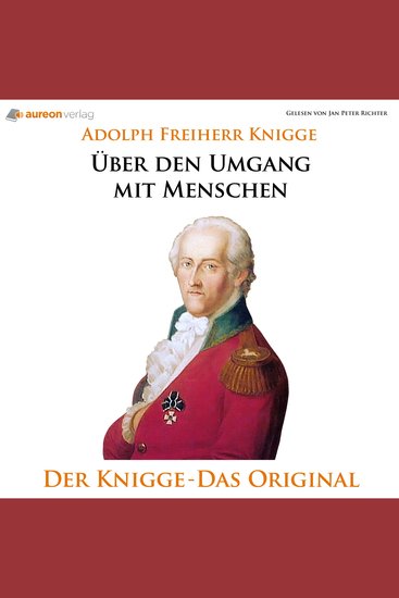 Über den Umgang mit Menschen - Der Knigge - Das Original - cover