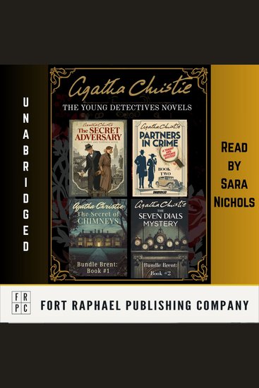 Agatha Christie's Young Detectives Novels - Unabridged - The Secret Adversary - Partners in Crime - The Secret of Chimneys - The Seven Dials Mystery - cover