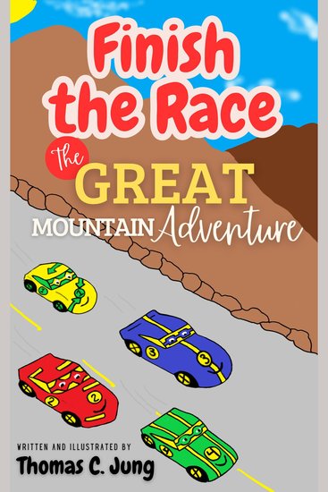 Finish the Race | The Great Mountain Adventure - cover