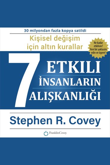 Etkili İnsanların 7 Alışkanlığı Kişisel değişim konusunda güçlü dersler - cover
