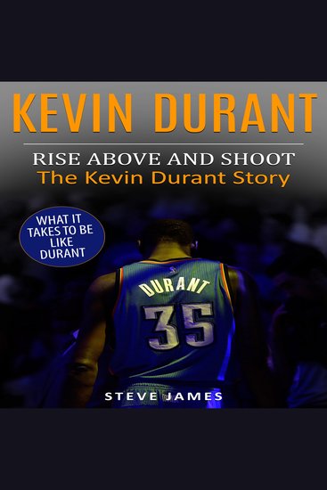 Kevin Durant: Rise Above And Shoot - cover