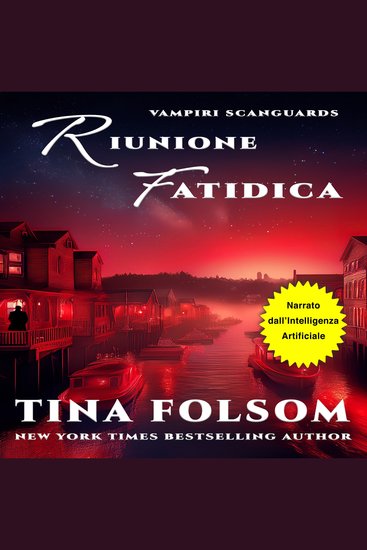 Riunione Fatidica - Vampiri Scanguards - Libro 115 - cover