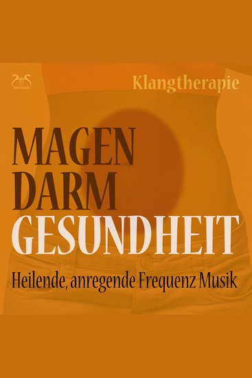 Magen Darm Gesundheit: Heilende anregende Frequenz Musik Klangtherapie (Ungekürzt) - cover
