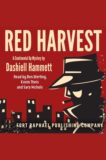 Dashiell Hammett's Red Harvest - A Continental Op Mystery - Unabridged - cover