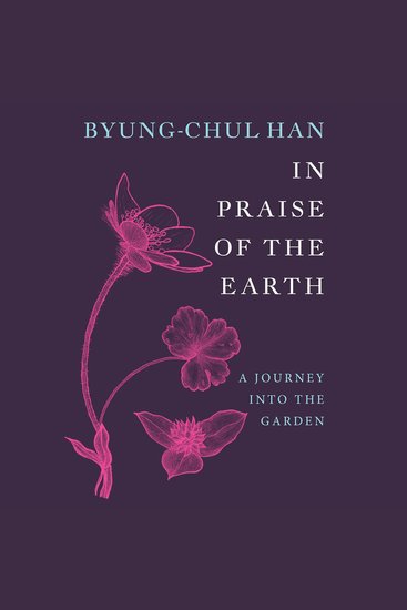 In Praise of the Earth - A Journey into the Garden - cover