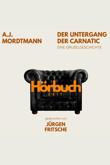 Der Untergang der Carnatic Eine Gruselgeschichte - Hörbuchzeit: Klassiker der Weltliteratur - cover