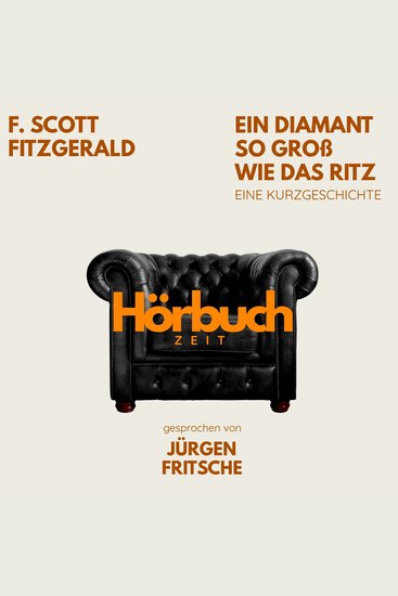 Ein Diamant so groß wie das Ritz Eine Kurzgeschichte - Hörbuchzeit: Klassiker der Weltliteratur - cover