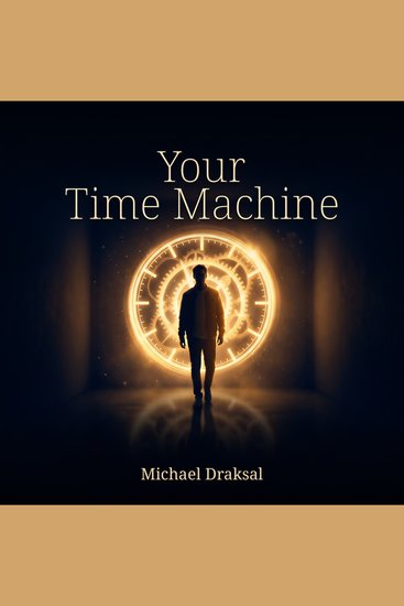 Your Time Machine - Volume 2 of the series "Mindshift Stories" - cover