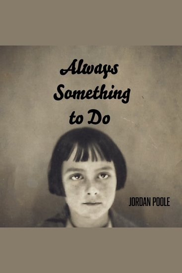 Always Something To Do - A Novel Based on the life and memoir of Naomi Roberts Ledbetter - cover
