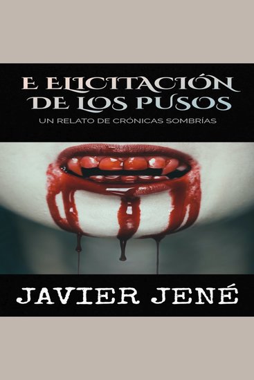 E elicitación de los pusos - Un relato de Crónicas sombrías - cover