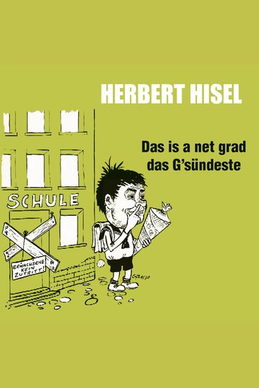 Das is a net grad das G'sündeste (ungekürzt) - cover
